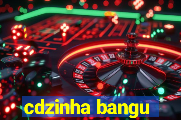 cdzinha bangu